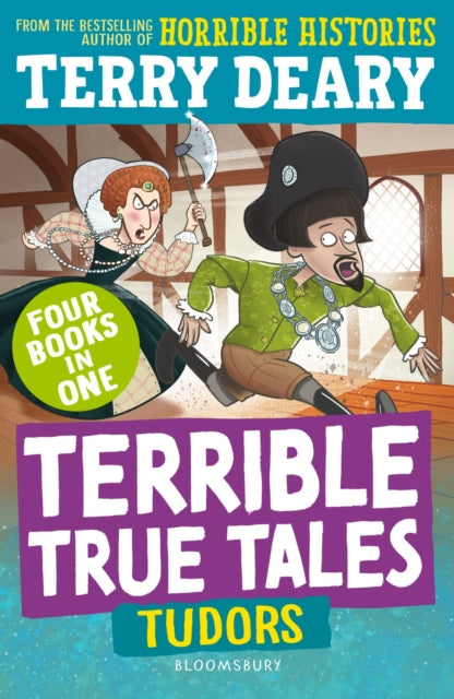 Terrible True Tales Tudors
