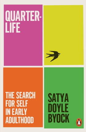 Quarterlife: The Search for Self in Early