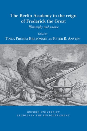 The Berlin Academy in the reign of Frederick the Great: Philosophy and science