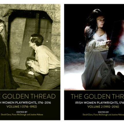 The Golden Thread Irish Women Playwrights Volumes