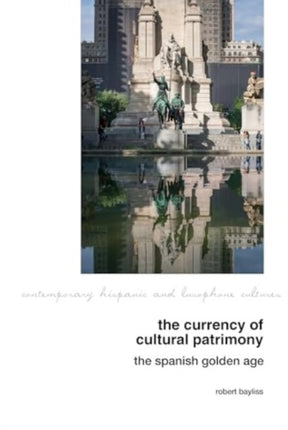 The Currency of Cultural Patrimony The Spanish