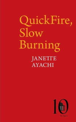 QuickFire Slow Burning