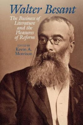 Walter Besant: The Business of Literature and the