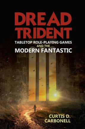 Dread Trident: Tabletop Role-Playing Games and