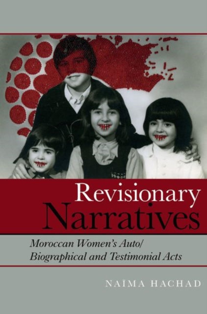 Revisionary Narratives: Moroccan Women’s