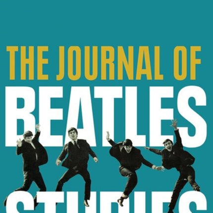 The Journal of Beatles Studies (Volume 1, Issue 1)