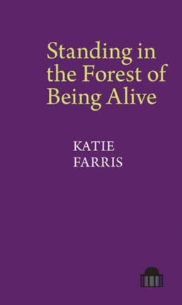 Standing in the Forest of Being Alive: A Memoir in Poems