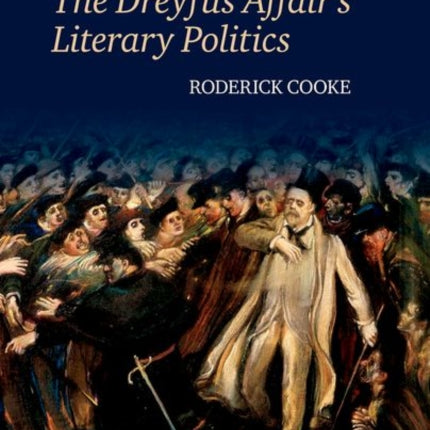 The Dreyfus Affair’s Literary Politics