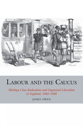 Labour and the Caucus: Working-Class Radicalism