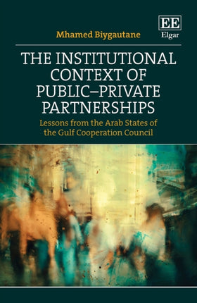 The Institutional Context of Public–Private