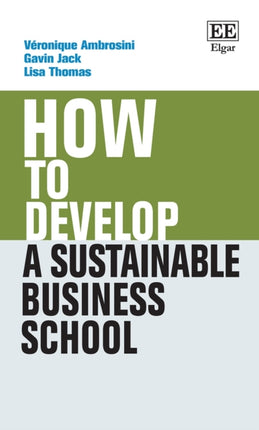 How to Develop a Sustainable Business School