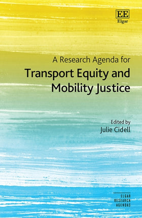 A Research Agenda for Transport Equity and Mobility Justice