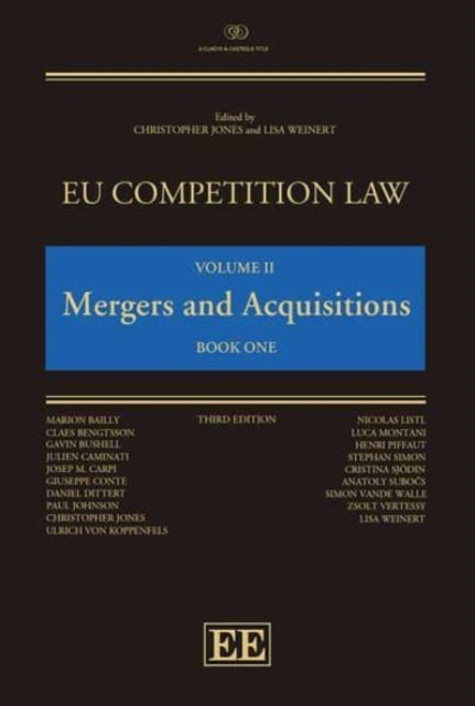 EU Competition Law Volume II: Mergers and Acquisitions