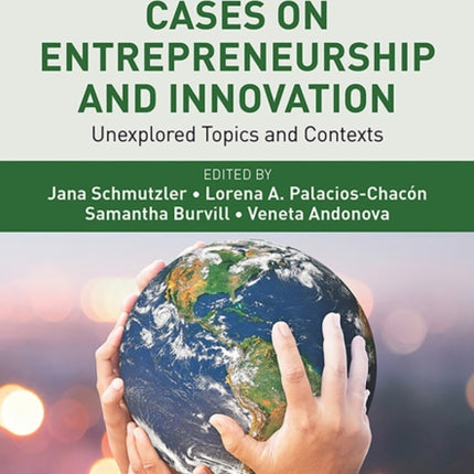 Cases on Entrepreneurship and Innovation