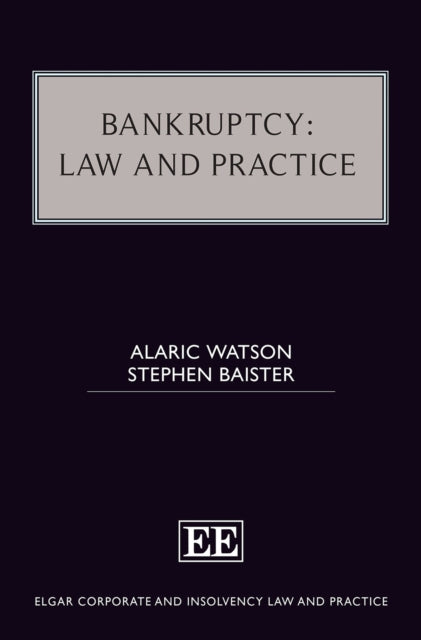 Bankruptcy: Law and Practice