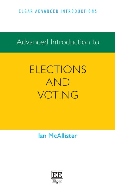 Advanced Introduction to Elections and Voting