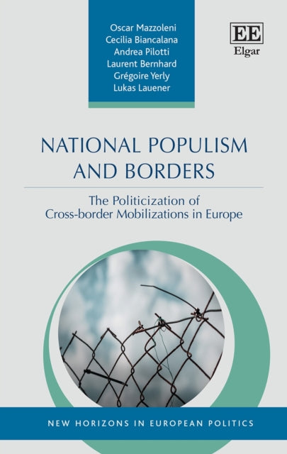 National Populism and Borders: The Politicisation of Cross-border Mobilisations in Europe