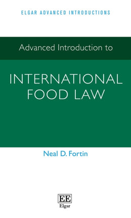 Advanced Introduction to International Food Law