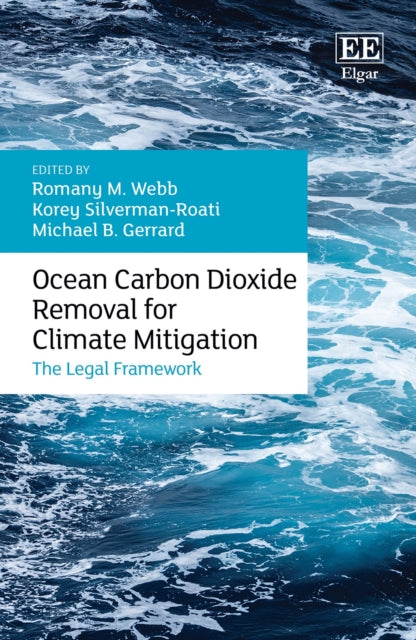 Ocean Carbon Dioxide Removal for Climate Mitigation: The Legal Framework