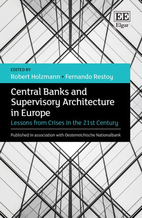 Central Banks and Supervisory Architecture in