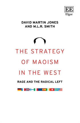 The Strategy of Maoism in the West: Rage and the Radical Left