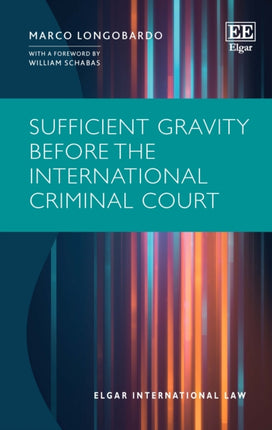 Sufficient Gravity before the International Criminal Court
