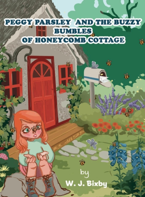 Peggy Parsley and the Buzzy Bumbles of Honeycomb