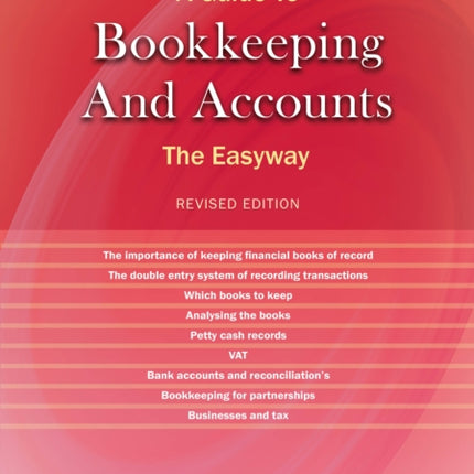 A Guide To Bookkeeping And Accounts: Revised Edition 2022