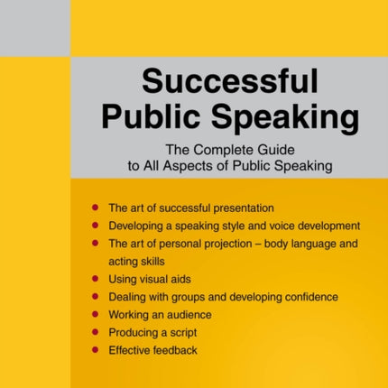 A Straightforward Guide To Successful Public Speaking: Revised Edition - 2022