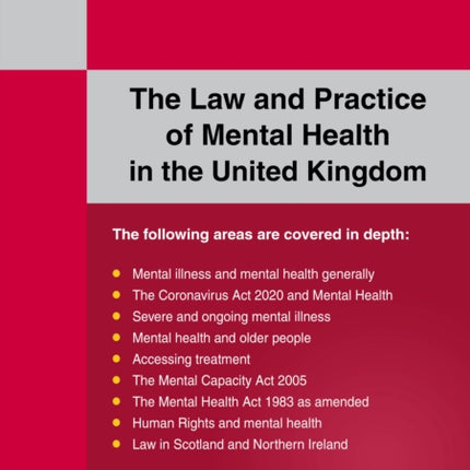 The Law And Practice Of Mental Health In The Uk: A Straightforward Guide