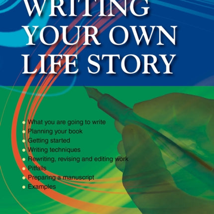 A Straightforward Guide To Writing Your Own Life Story: Revised 2022