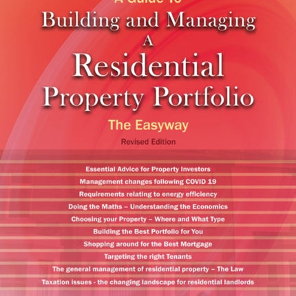 A Guide To Building And Managing A Residential Property Portfolio: The Easyway Revised Edition 2023