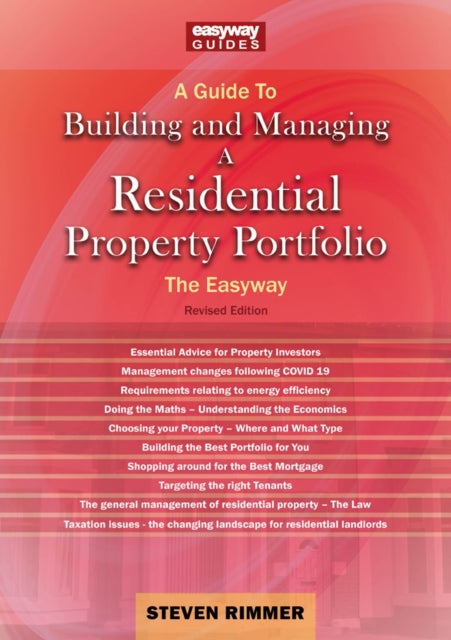 A Guide To Building And Managing A Residential Property Portfolio: The Easyway Revised Edition 2023