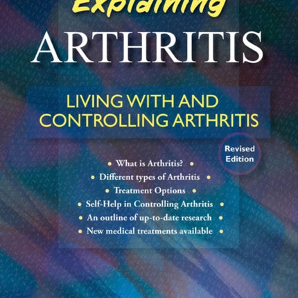 An Emerald Guide To Explaining Arthritis: Living with and Controlling Arthritis