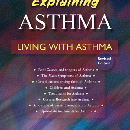 An Emerald Guide To Explaining Asthma: Living with Asthma