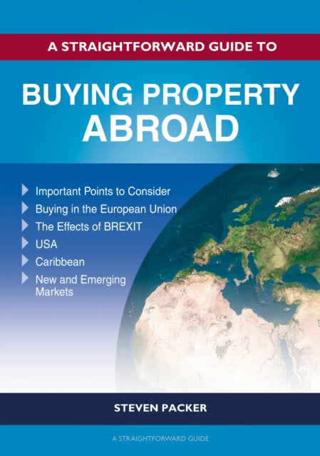 A Straightforward Guide To Buying Property Abroad