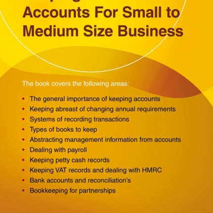 Keeping Books And Accounts For Small To Medium Size Business: Revised Edition 2023