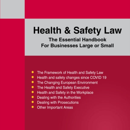 A Straightforward Guide To Health And Safety: The Essential Handbook for Businesses Large and Small