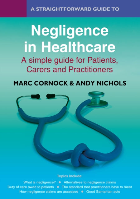 A Straightforward Guide to Negligence in Healthcare