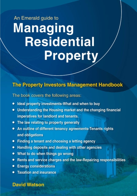 An Emerald Guide to Managing Residential Property  The Property Investors Management Handbook