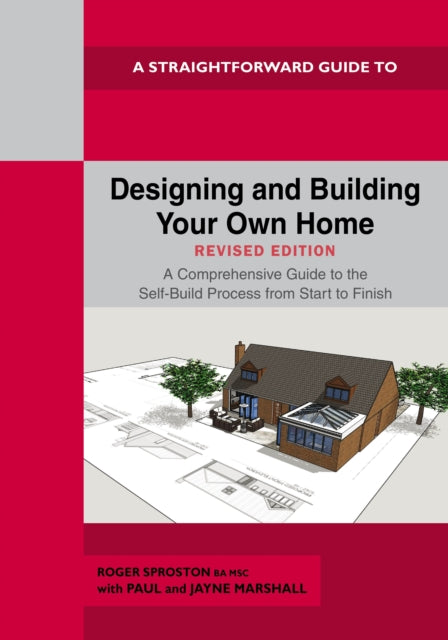 Designing and Building Your Own Home  Revised Edition 2024