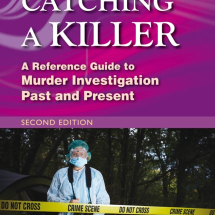A Straightforward Guide to Catching a Killer Second Edition