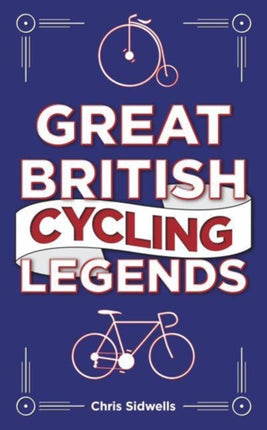 Great British Cycling Legends