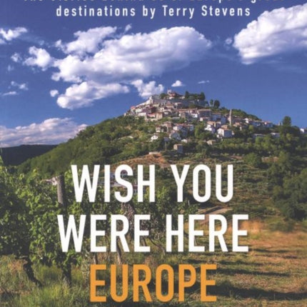 Wish You Were Here: Europe