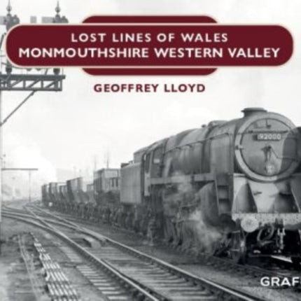 Lost Lines: Monmouthshire Western Valley
