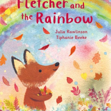 Fletcher and the Rainbow