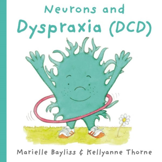 Neurons and Dyspraxia DCD