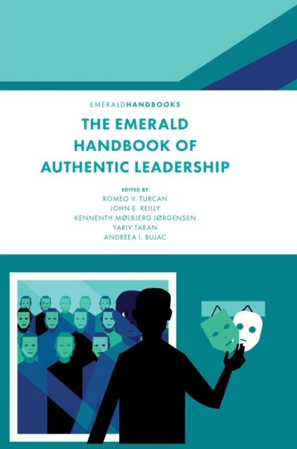 The Emerald Handbook of Authentic Leadership