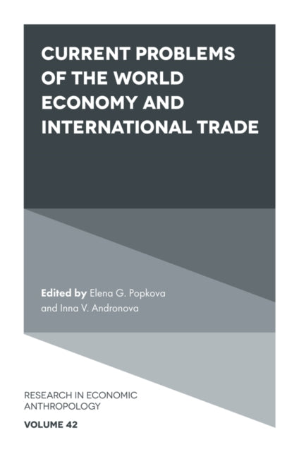 Current Problems of the World Economy and International Trade