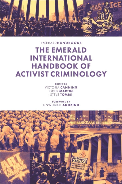 The Emerald International Handbook of Activist Criminology